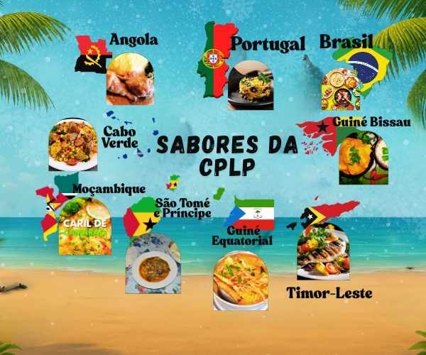 Tastes of the Lusophone World – CPLP Culinary Treasures
